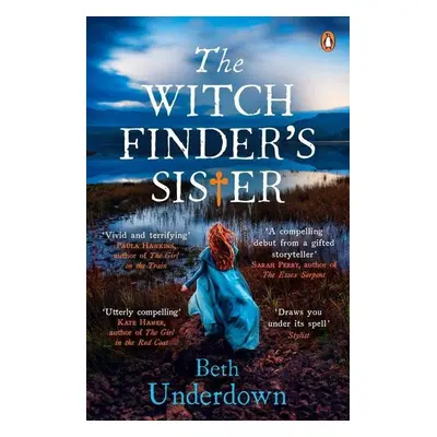 The Witchfinder's Sister - Beth Underdown