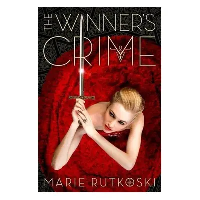 The Winner's Crime - Marie Rutkoski