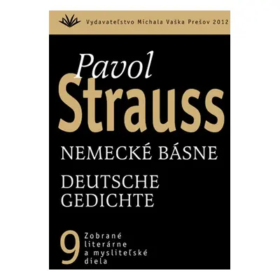 Nemecké básne Deutsche Gedichte - Pavol Strauss