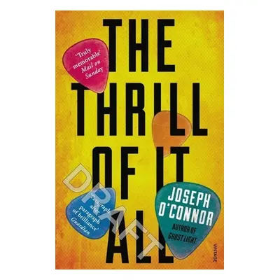 The Thrill of it All - Joseph O´Connor