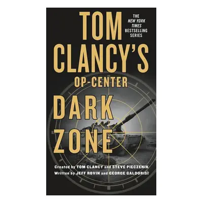 Tom Clancy's Op-Center 16: Dark Zone - Jeff Rovin