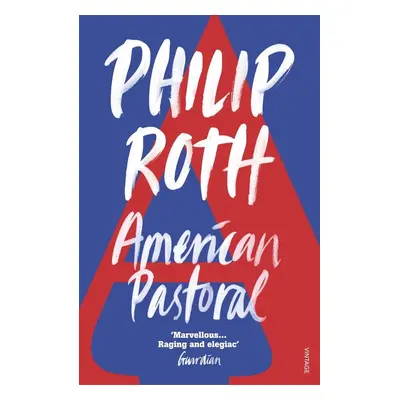 American Pastoral - Philip Roth