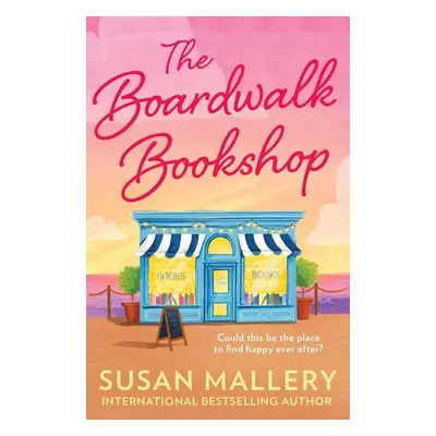 The Boardwalk Bookshop - Susan Mallery