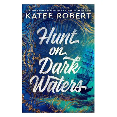 Hunt on Dark Waters - Katee Robert