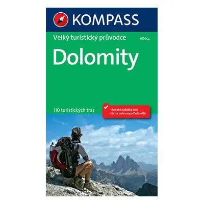 Dolomity Velký turistický průvodce - Autor Neuveden