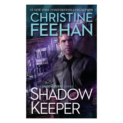 Shadow Keeper - Christine Feehan