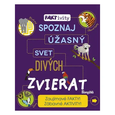 Spoznaj úžasný svet divých zvierat - Matúš Hyžný