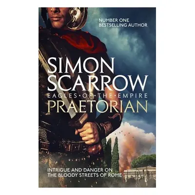 Praetorian - Simon Scarrow