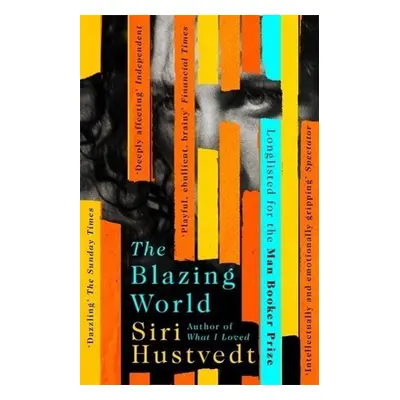 The Blazing World - Siri Hustvedt