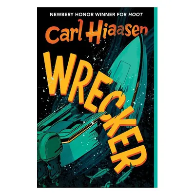 Wrecker - Carl Hiaasen