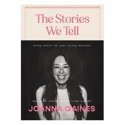 The Stories We Tell - Gaines Gaines