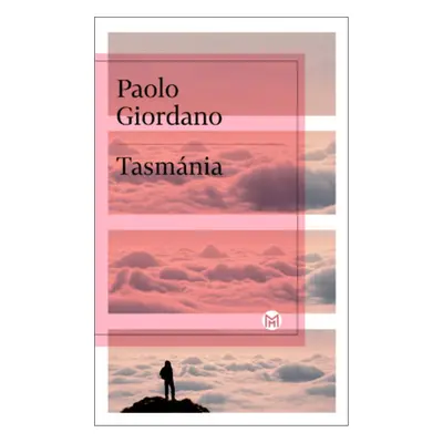 Tasmánia - Paolo Giordano