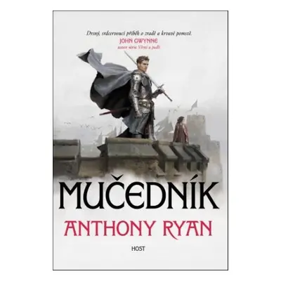 Mučedník - Anthony Ryan