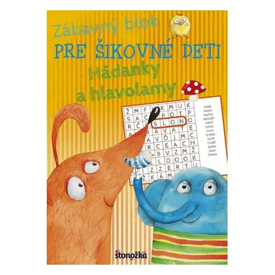 Zábavný blok pre šikovné deti - Katarína Halčinová