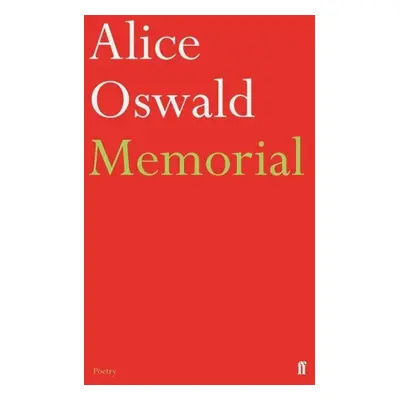 Memorial - Alice Oswald