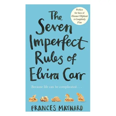 The Seven Imperfect Rules of Elvira Carr - Frances Maynard