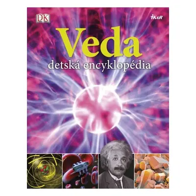 Veda detská encyklopédia - Steve Parker