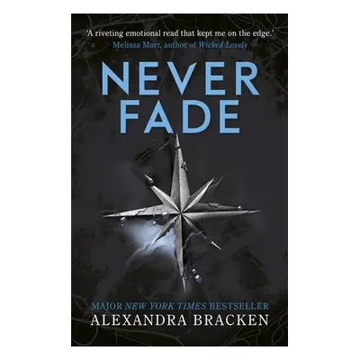 A Darkest Minds 2: Never Fade - Alexandra Bracken