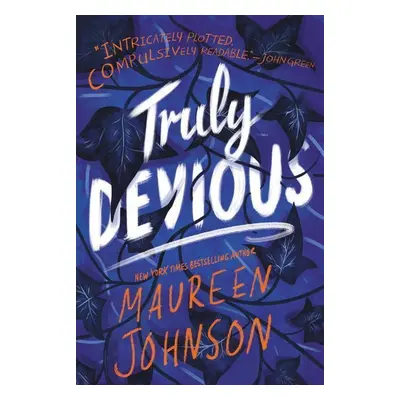 Truly Devious - Maureen Johnson