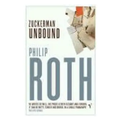 Zuckerman Unbound - Philip Roth