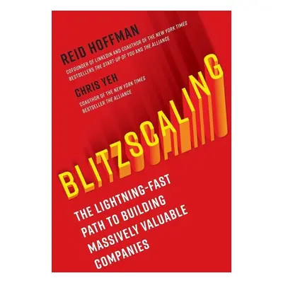 Blitzscaling - Reid Hoffman