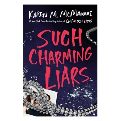 Such Charming Liars - Karen McManusová