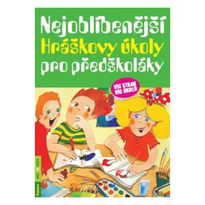 Nejoblíbenější Hráškovy úkoly pro předškoláky - Taťána Vargová