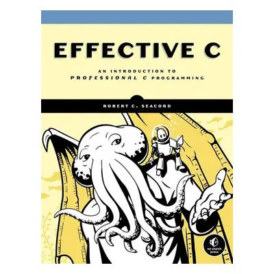 Effective C - Robert C. Seacord