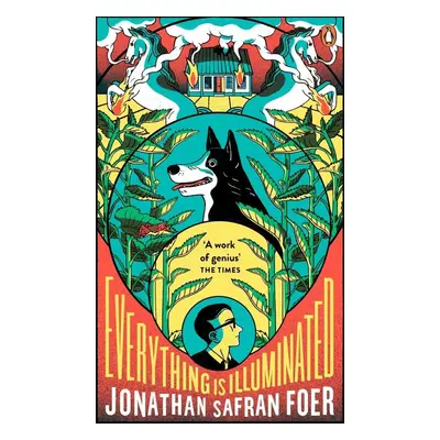 Everything is Illuminated - Jonathan Safran Foer