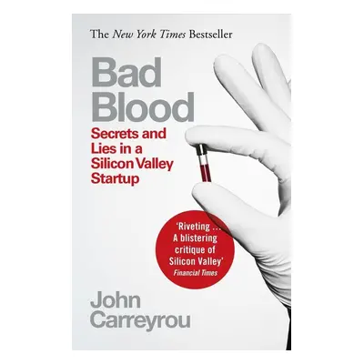 Bad Blood - John Carreyrou