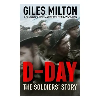 D-Day - Giles Milton