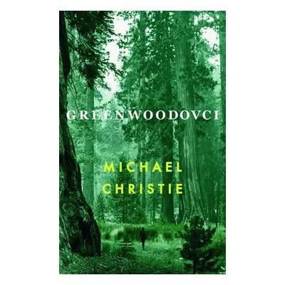 Greenwoodovci - Michael Christie