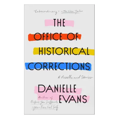 The Office of Historical Corrections - Danielle Evans