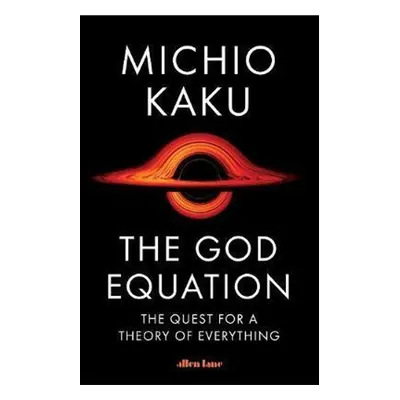 The God Equation - Michio Kaku