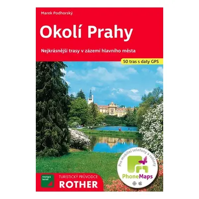 Okolí Prahy 50 tras s daty GPS - Marek Podhorský