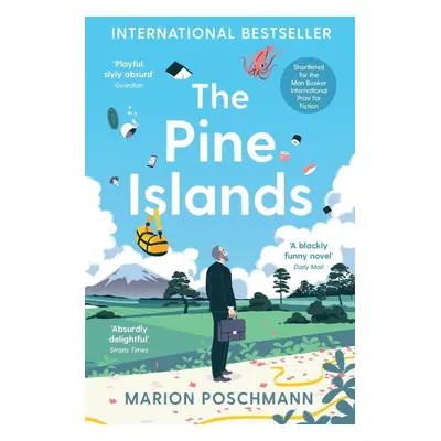 The Pine Islands - Marion Poschmann