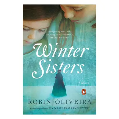 Winter Sisters - Robin Oliveira