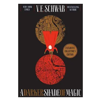 A Darker Shade of Magic. Collector's Edition - Victoria Schwabová