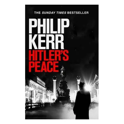 Hitler's Peace - Philip Kerr