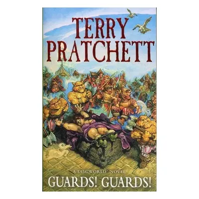 Guards! Guards! - Terry Pratchett