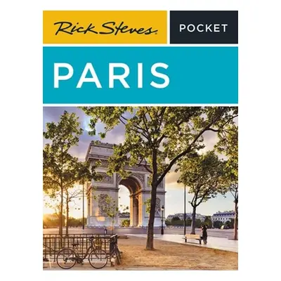 Rick Steves Pocket Paris - Gene Openshaw