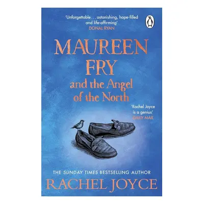 Maureen Fry and the Angel of the North - Rachel Joyce