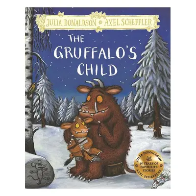 The Gruffalo's Child - Julia Donaldson