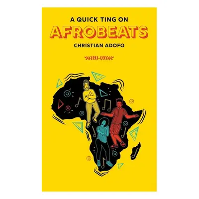 A Quick Ting On: Afrobeats - Autor Neuveden