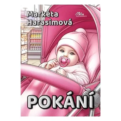 Pokání - Markéta Harasimová