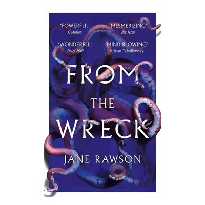 From The Wreck - Jane Rawson