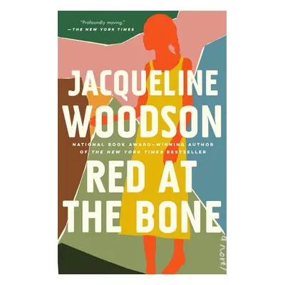 Red at the Bone - Jacqueline Woodson