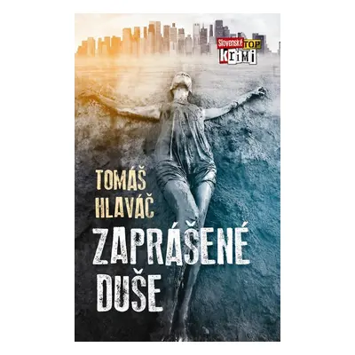 Zaprášené duše - Tomáš Hlaváč