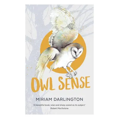 Owl Sense - Miriam Darlington