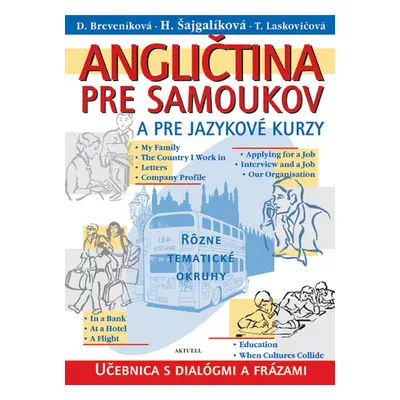 Angličtina pre samoukov a pre jazykové kurzy - Kolektív autorov